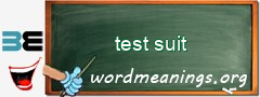 WordMeaning blackboard for test suit